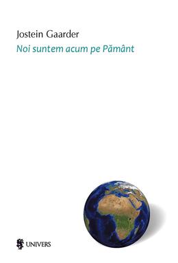 Copertă produs Noi suntem acum pe Păm&acirc;nt