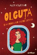 Olguța și aventura din Orient Express (Vol. 4)