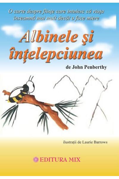 Albinele și &icirc;nțelepciunea