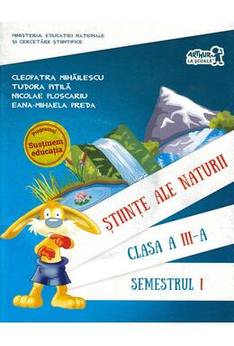 Copertă produs Științe ale naturii. Manual pentru Clasa a III-a Semestrul I (+ CD)