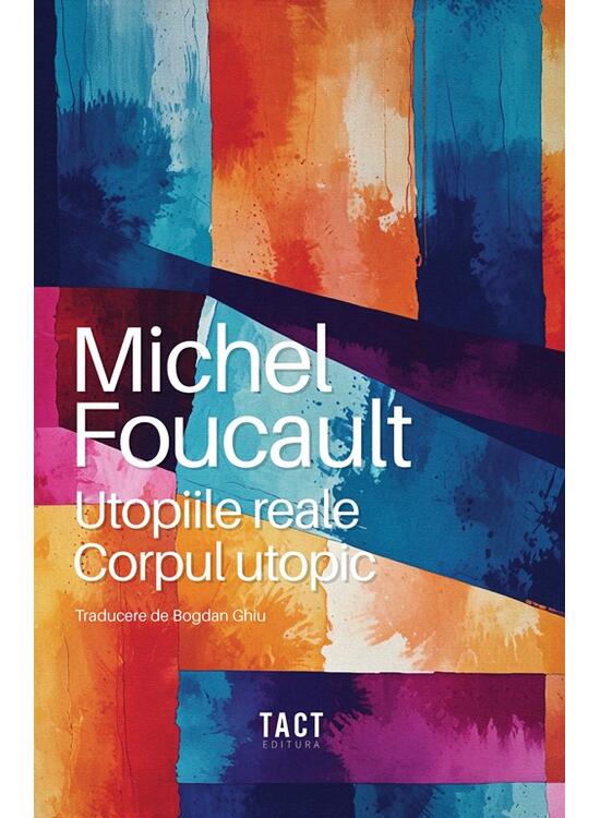 Copertă produs Utopiile reale. Corpul utopic - gallery big 1