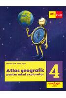 Imagine produs Atlas geografic pentru micul explorator. Clasa a IV-a