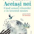 Copertă produs Aceiași noi - gallery small 