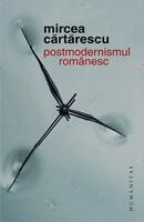 Postmodernismul rom&acirc;nesc
