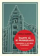 &Icirc;nainte să se prăbușească