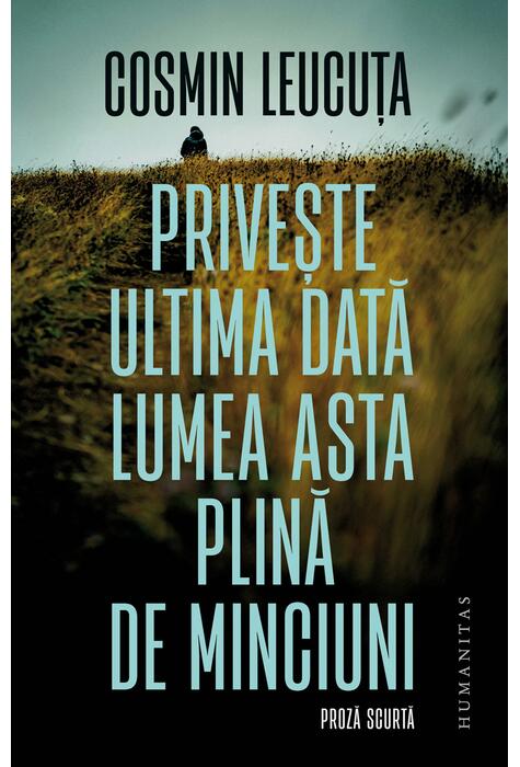 Copertă produs Privește ultima dată lumea asta plină de minciuni