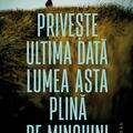 Copertă produs Privește ultima dată lumea asta plină de minciuni - gallery small 