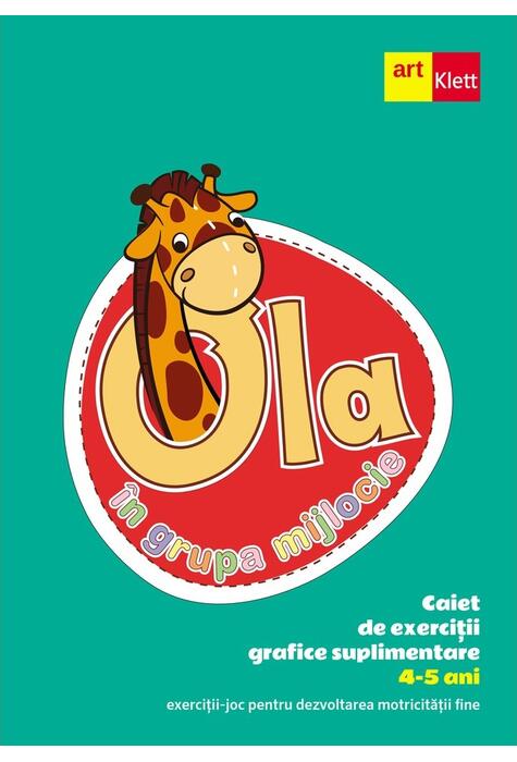 Copertă produs OLA &icirc;n grupa mijlocie. Caiet de exerciții grafice suplimentare (4 - 5 ani)