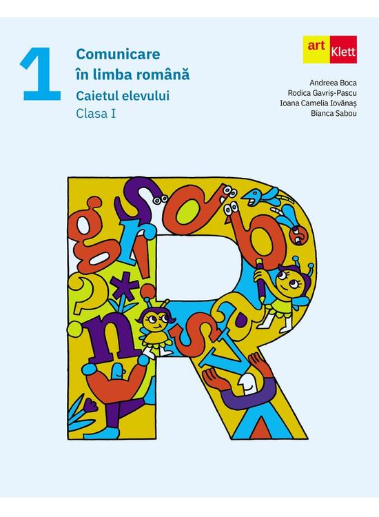 Copertă produs Comunicare &icirc;n limba rom&acirc;nă. Caietul elevului. Clasa I - gallery big 1