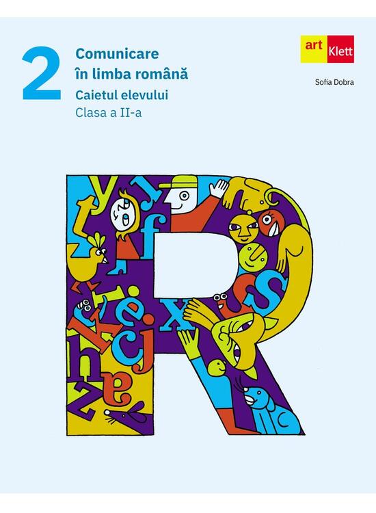 Copertă produs Comunicare &icirc;n limba rom&acirc;nă. Caietul elevului. Clasa a II-a - gallery big 1