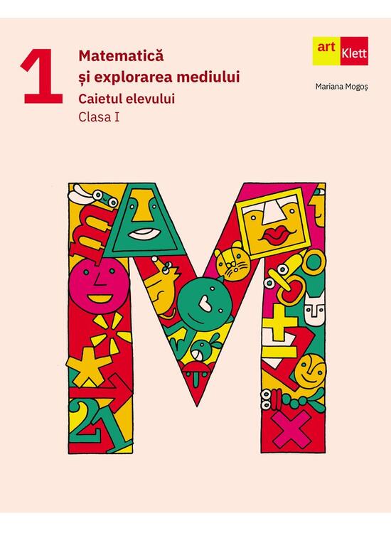 Copertă produs Matematică și explorarea mediului. Caietul elevului. Clasa a I-a - gallery big 1