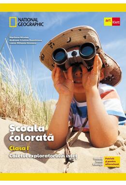 Copertă produs Școala colorată. Clasa I. Caietul exploratorului isteț