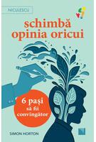 Schimbă opinia oricui