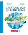 Copertă produs Călătorie eco &icirc;n jurul lumii - thumb 1