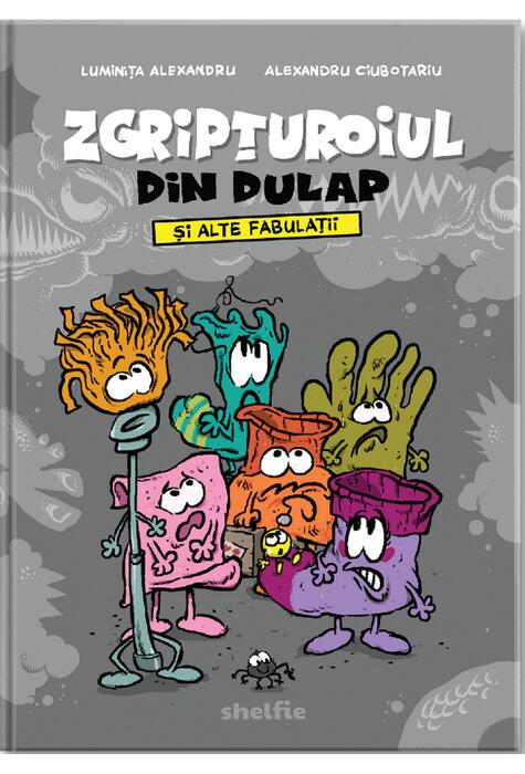 Copertă produs Zgripţuroiul din dulap (şi alte fabulaţii)