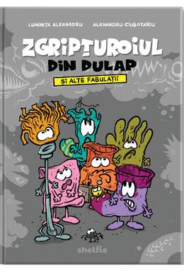 Copertă produs Zgripţuroiul din dulap (şi alte fabulaţii)