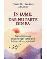 Copertă produs &Icirc;n lume, dar nu parte din ea - thumb 1