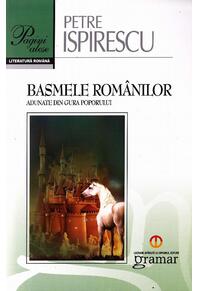 Copertă produs Basmele românilor adunate din gura poporului