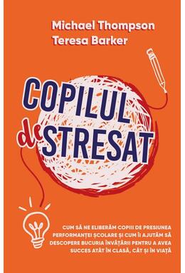 Copertă produs Copilul Stresat
