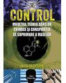 Copertă produs Control: MKUltra, teoria d&acirc;relor chimice şi conspiraţia de suprimare a maselor - thumb 1