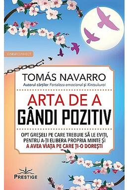 Copertă produs Arta de a g&acirc;ndi pozitiv