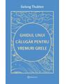 Copertă produs Ghidul unui călugăr pentru vremuri grele - thumb 1