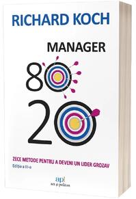 Copertă produs Manager 80/20. Zece metode pentru a deveni un lider grozav