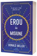 Erou &icirc;n misiune