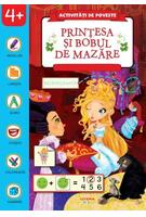 Activități de poveste. Prințesa și bobul de mazăre