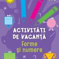 Copertă produs Activități de vacanță. Forme și numere (3-4 ani) - gallery small 