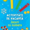 Copertă produs Activități de vacanță. Jocuri cu numere (5-6 ani) - gallery small 