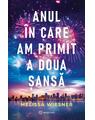 Copertă produs Anul &icirc;n care am primit a doua șansă - thumb 1