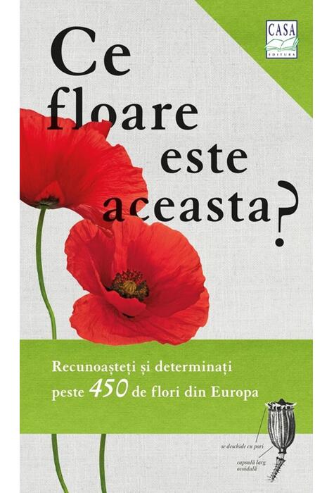 Copertă produs Ce floare este aceasta?