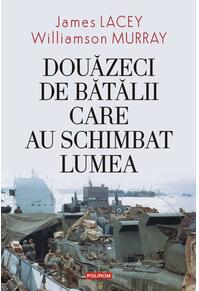 Copertă produs Douăzeci de bătălii care au schimbat lumea