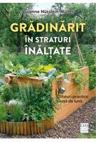 Grădinărit &icirc;n straturi &icirc;nălțate