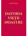 Copertă produs Datoria vieții noastre - thumb 1