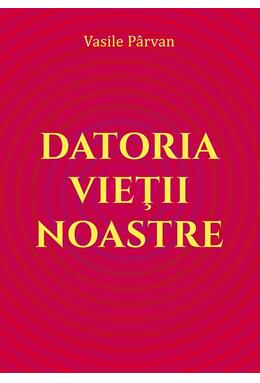 Copertă produs Datoria vieții noastre