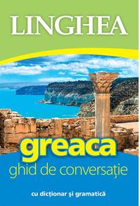 Copertă produs Greaca. Ghid de conversație. Ediția a III-a