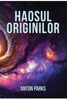 Haosul originilor