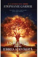 Un blestem pentru iubirea adevărată (Vol. 3)