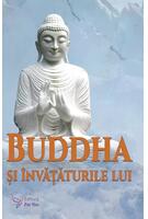 Buddha şi &icirc;nvăţăturile lui