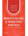 Copertă produs Moartea religiei şi renaşterea spiritului - thumb 1