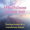 Copertă produs Mindfulness pentru toţi - gallery small 
