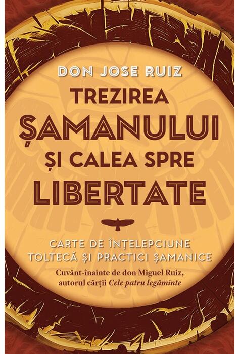 Copertă produs Trezirea șamanului și calea spre libertate