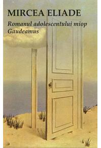 Copertă produs Romanul adolescentului miop. Gaudeamus