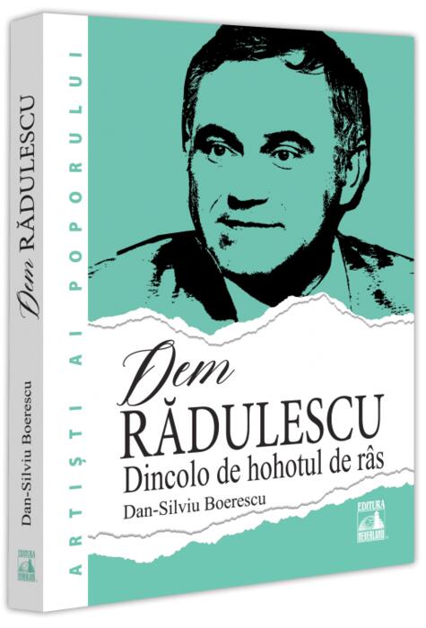 Copertă produs Dem Rădulescu. Dincolo de hohotul de r&acirc;s