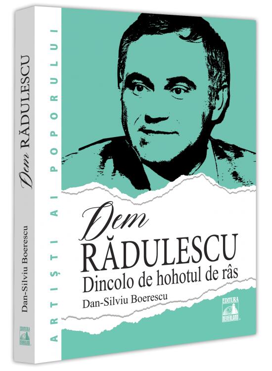 Copertă produs Dem Rădulescu. Dincolo de hohotul de r&acirc;s - gallery big 1
