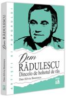 Imagine produs Dem Rădulescu. Dincolo de hohotul de r&acirc;s