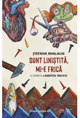Copertă produs Sunt liniștită, mi-e frică