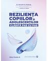 Copertă produs Reziliența copiilor și adolescenților, clădită pas cu pas. Să le dăruim copiilor rădăcini și aripi - thumb 1
